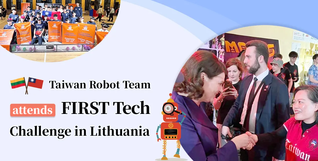 Taiwan Robot Team attends FIRST Tech Challenge in Lithuania