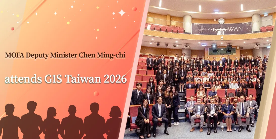 MOFA Deputy Minister Chen Ming-chi attends GIS Taiwan 2026